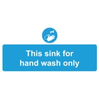Sink for Hand Wash Only 110mm x 220mm Self-Adhesive Sign
