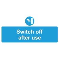 Switch Off After Use 110mm x 220mm Self-Adhesive Sign