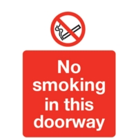 No Smoking in Doorway A5 PVC Sign