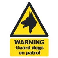 Warning Guard Dogs A5 PVC Sign