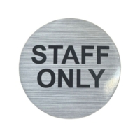 Staff Only Aluminium Look 100mm Circle Sign